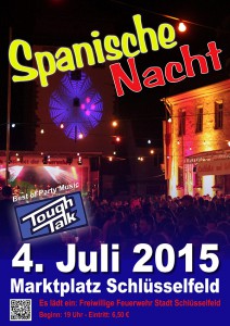 Spanische Nacht Schlüsselfeld 2015 Feuerwehr Schlüsselfeld Marktplatz Veranstaltung Musik Party Bayern Oberfranken