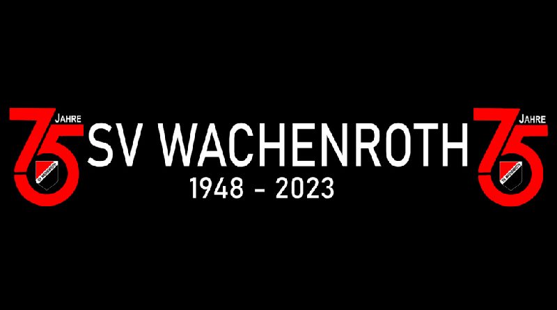 Jubiläum Sportverein Wachenroth 2023