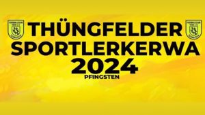 Thüngfeld Sportlerkerwa Thüngfelder Sportlerkerwa 2024